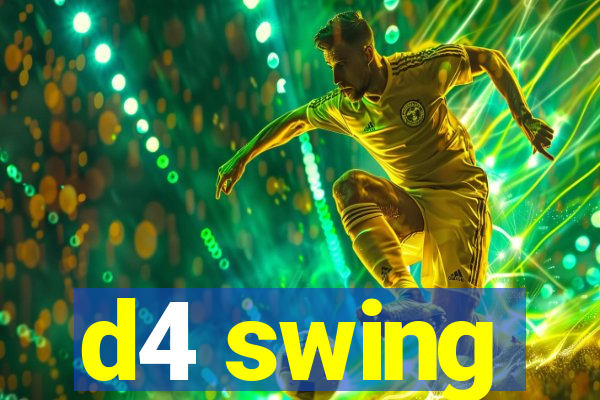 d4 swing